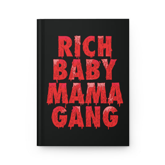 Red Rich Baby Mama Gang Hardcover Journal Matte