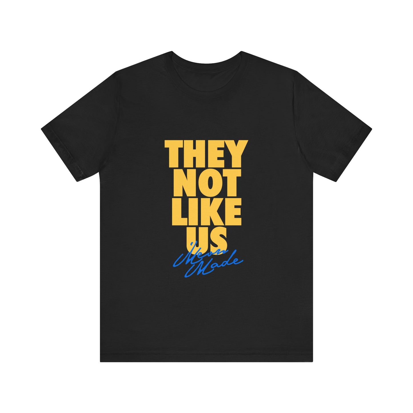 Simeon | They Not Like Us Unisex Tee
