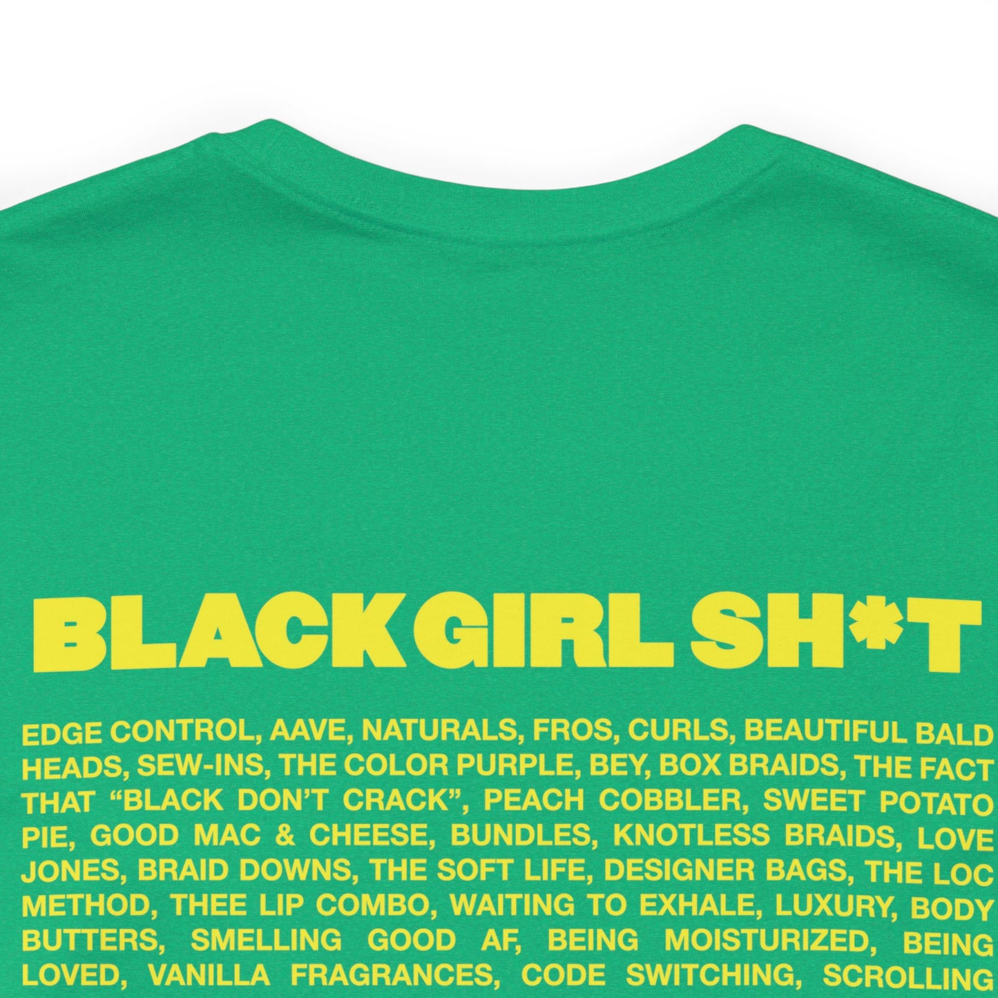 Real Black Girl Sh*t Short Sleeved Tee Shirt