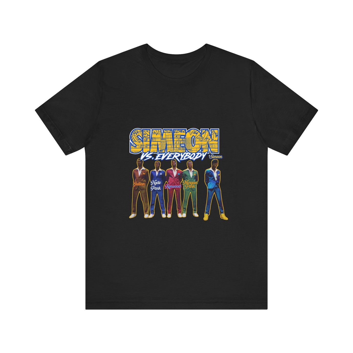 Simeon VS Everybody Unisex Tee