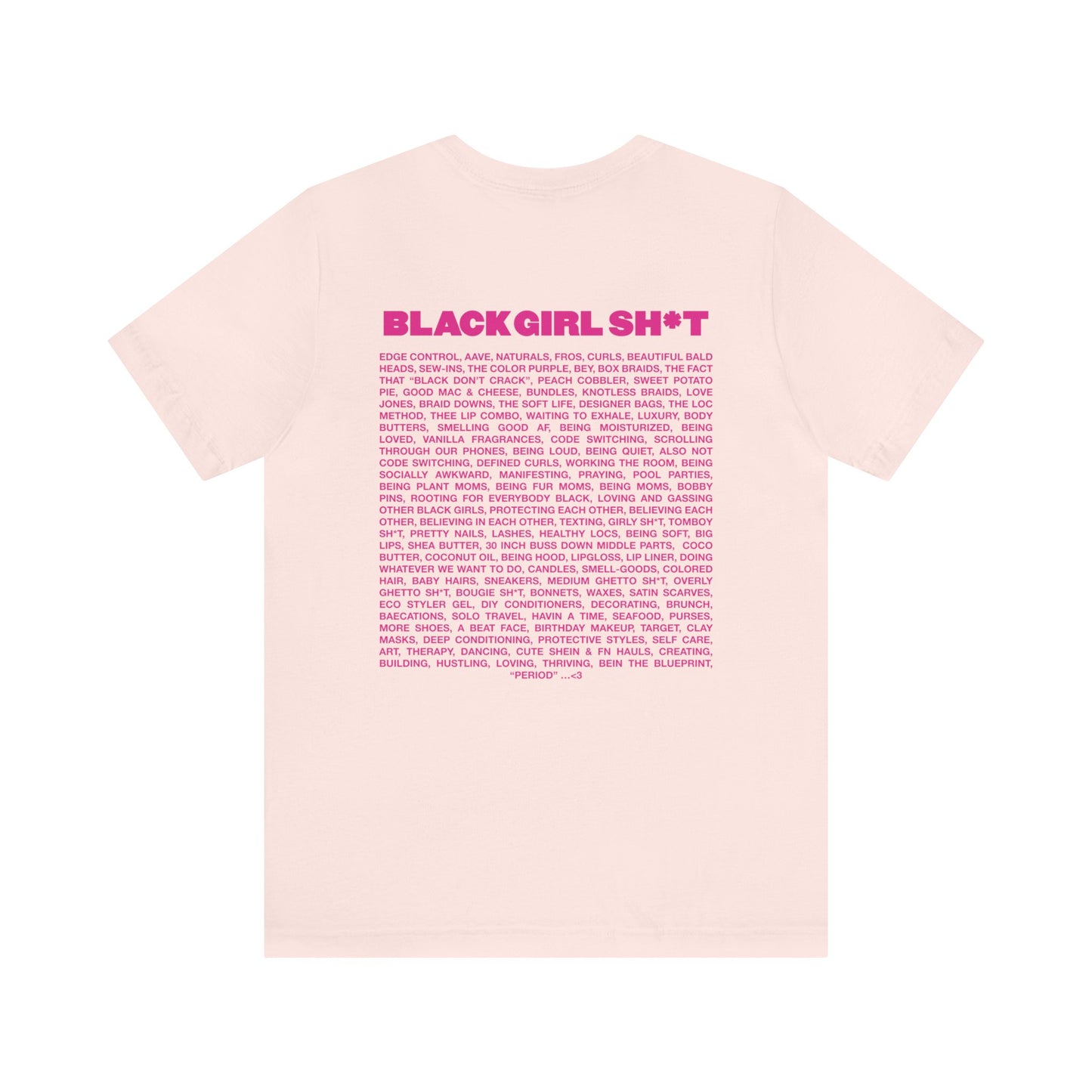 Real Black Girl Sh*t Short Sleeved Tee Shirt