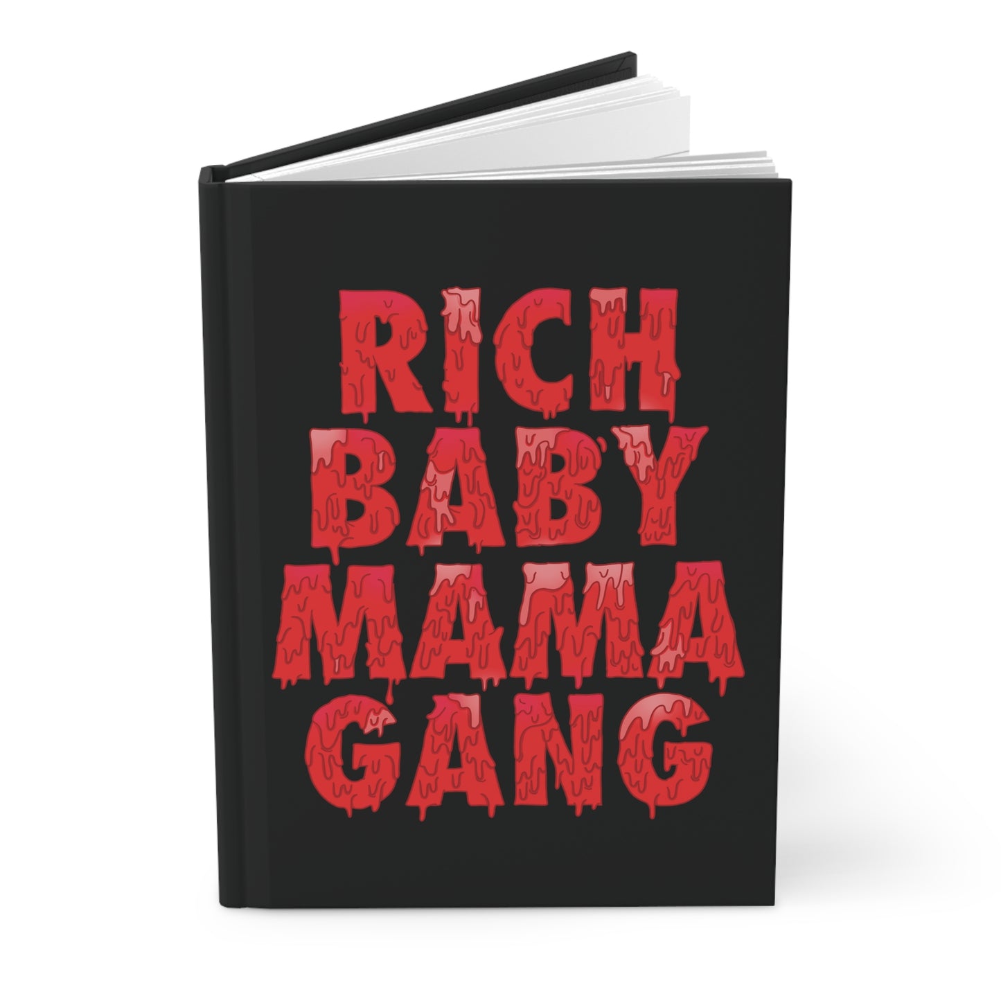 Red Rich Baby Mama Gang Hardcover Journal Matte