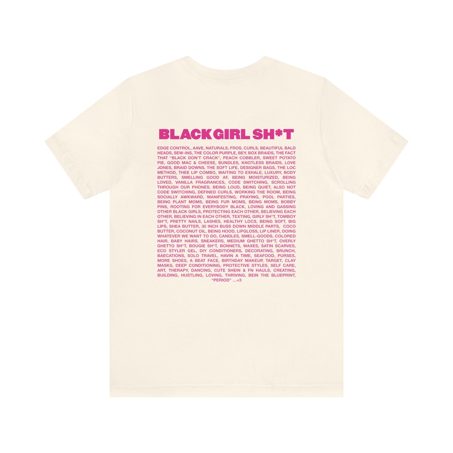 Real Black Girl Sh*t Short Sleeved Tee Shirt
