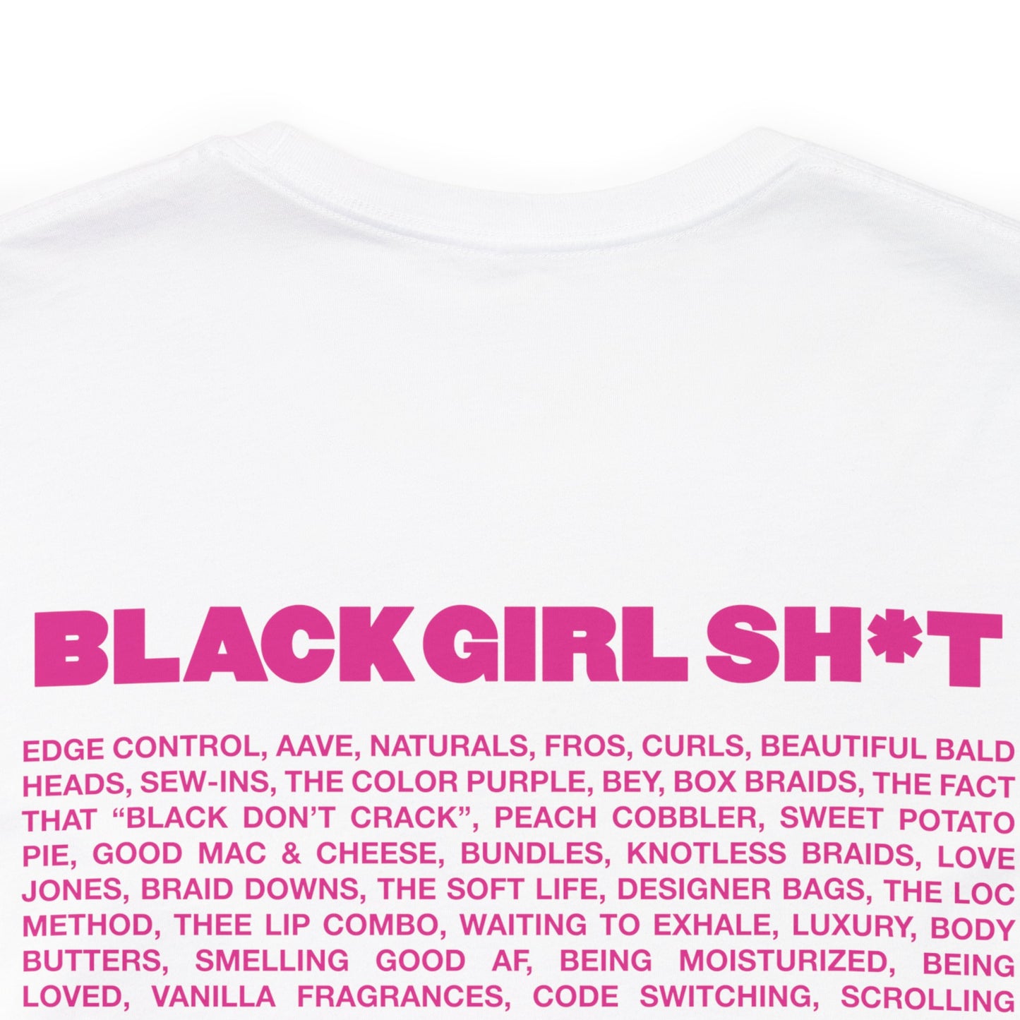 Real Black Girl Sh*t Short Sleeved Tee Shirt