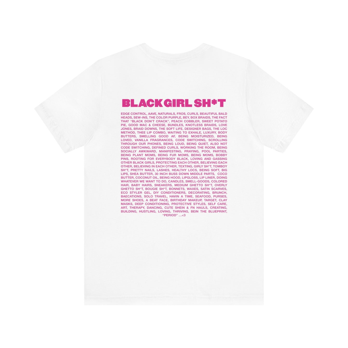 Real Black Girl Sh*t Short Sleeved Tee Shirt