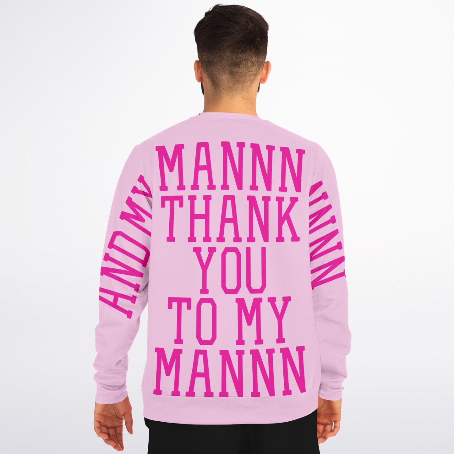 And My Man Thank You To My Man Sweatshirt