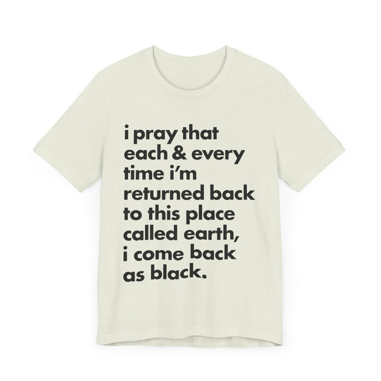 Powerful Message Tee, Inspirational T-Shirt, Unisex Graphic Tee, Thought-Provoking Apparel, Everyday Wear, Gift for Meaningful Occasions