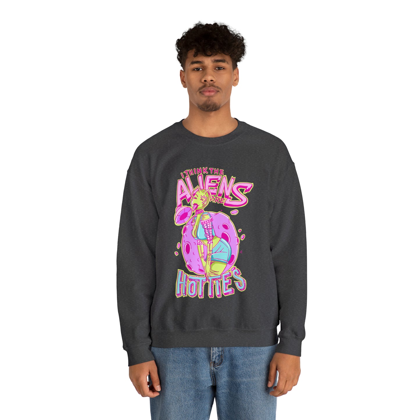 The Aliens Are Hotties Crewneck Sweatshirt
