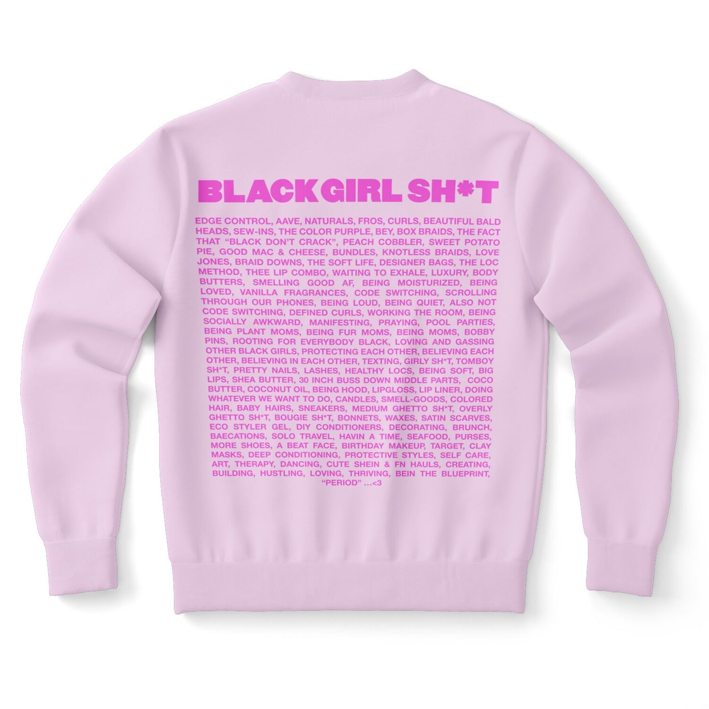 Baby Pink Real Black Girl Sh*t Sweatshirt