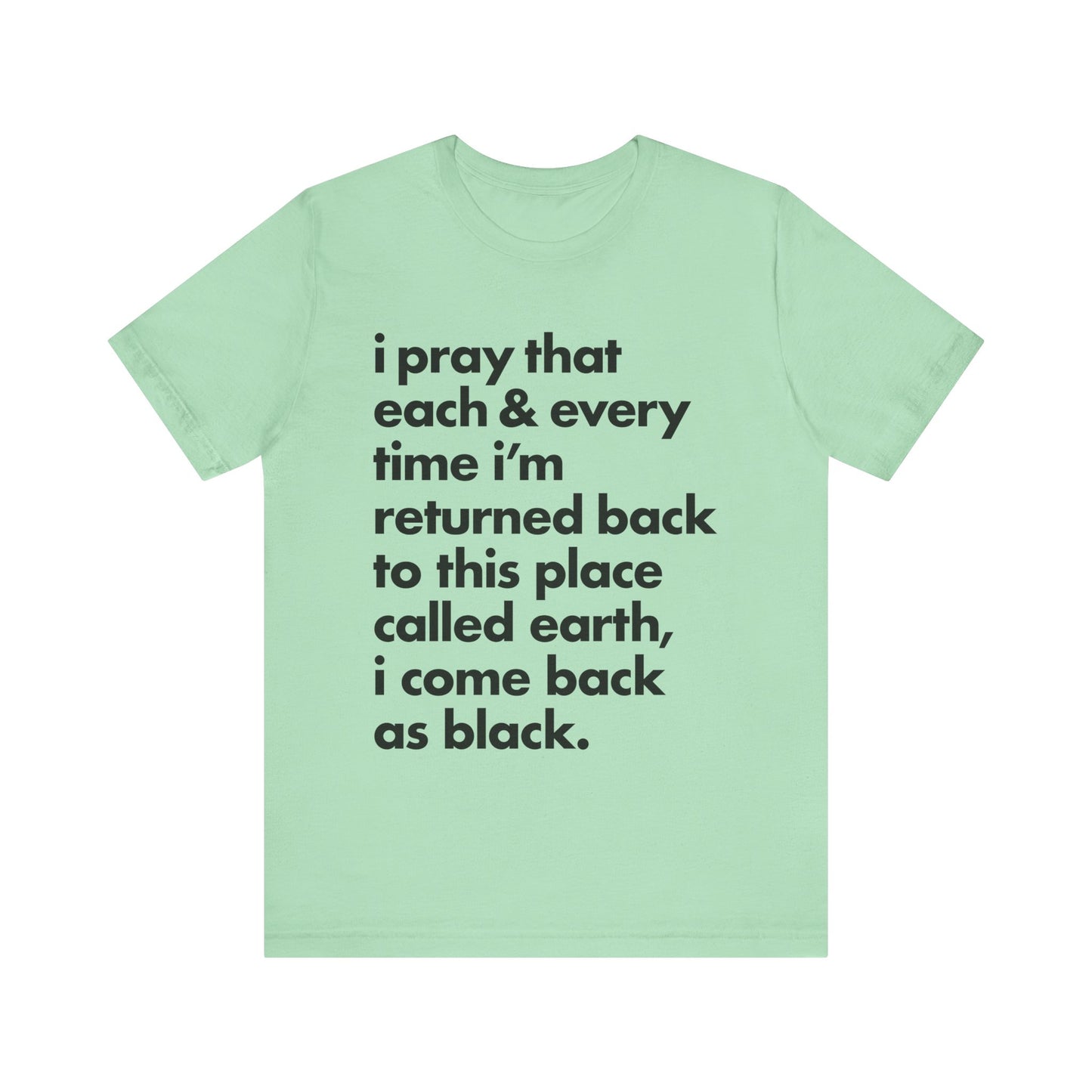 Powerful Message Tee, Inspirational T-Shirt, Unisex Graphic Tee, Thought-Provoking Apparel, Everyday Wear, Gift for Meaningful Occasions