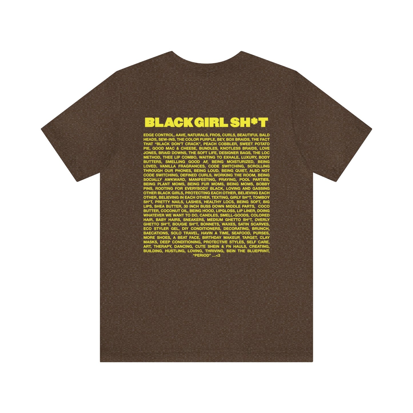 Real Black Girl Sh*t Short Sleeved Tee Shirt