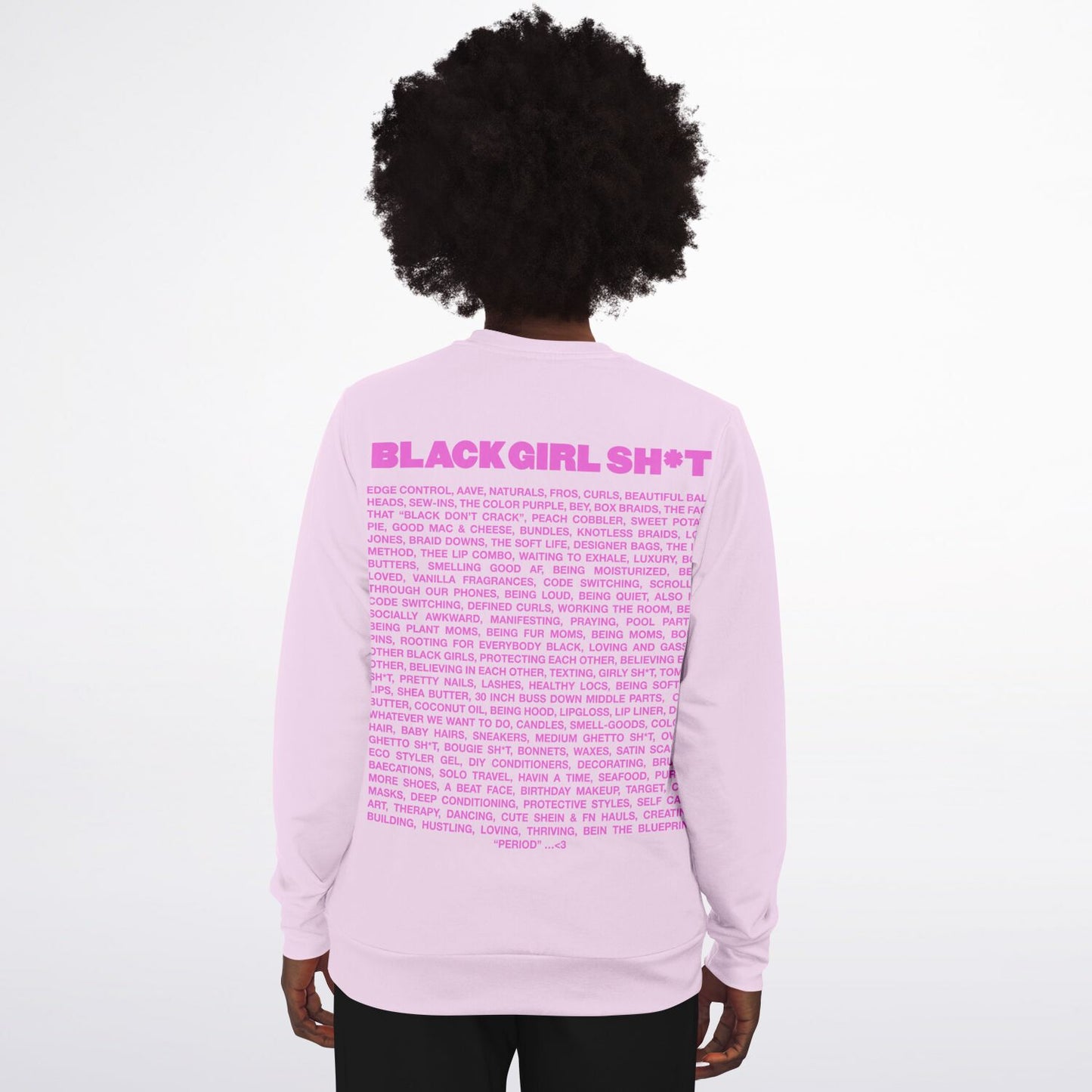 Peanut Butter Pink Real Black Girl Sh*t Sweatshirt copy