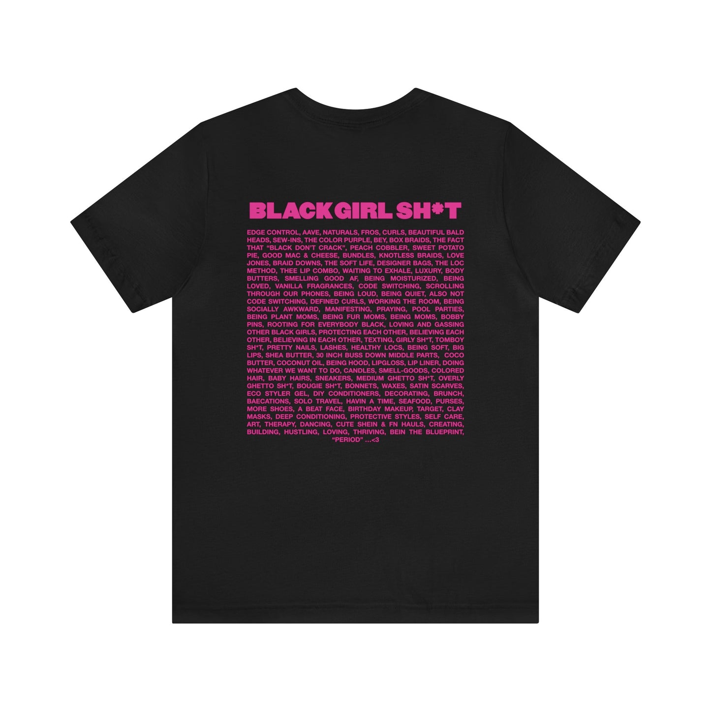Real Black Girl Sh*t Short Sleeved Tee Shirt