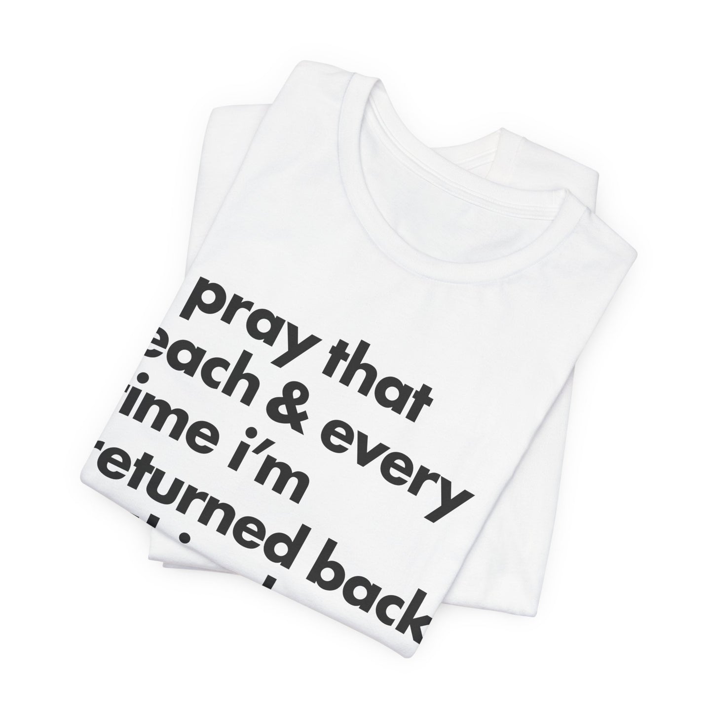 Powerful Message Tee, Inspirational T-Shirt, Unisex Graphic Tee, Thought-Provoking Apparel, Everyday Wear, Gift for Meaningful Occasions
