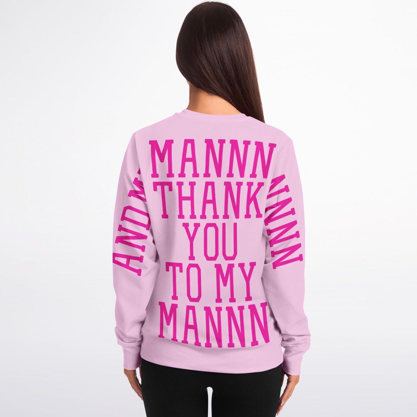 And My Man Thank You To My Man Sweatshirt