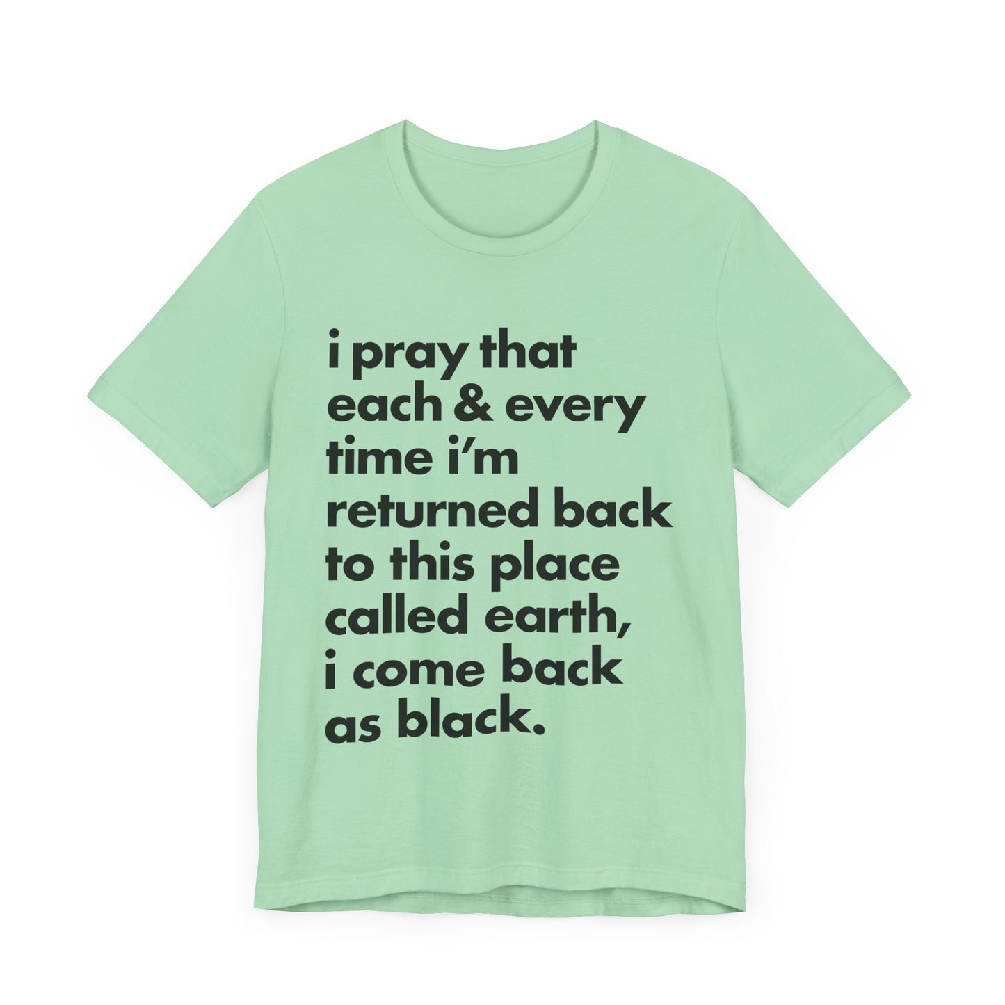 Powerful Message Tee, Inspirational T-Shirt, Unisex Graphic Tee, Thought-Provoking Apparel, Everyday Wear, Gift for Meaningful Occasions