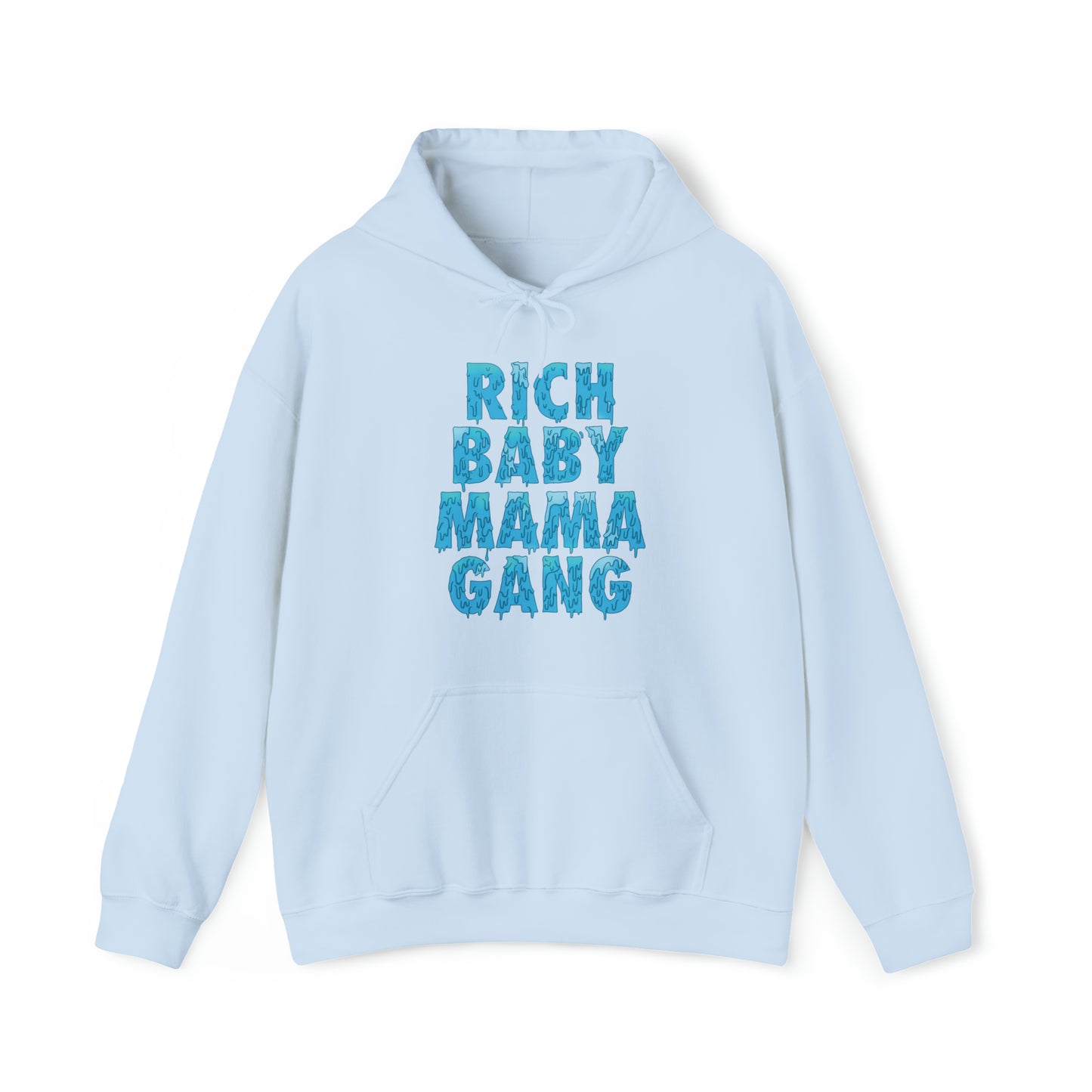 Blue Rich Baby Mama Gang $ Hoodie