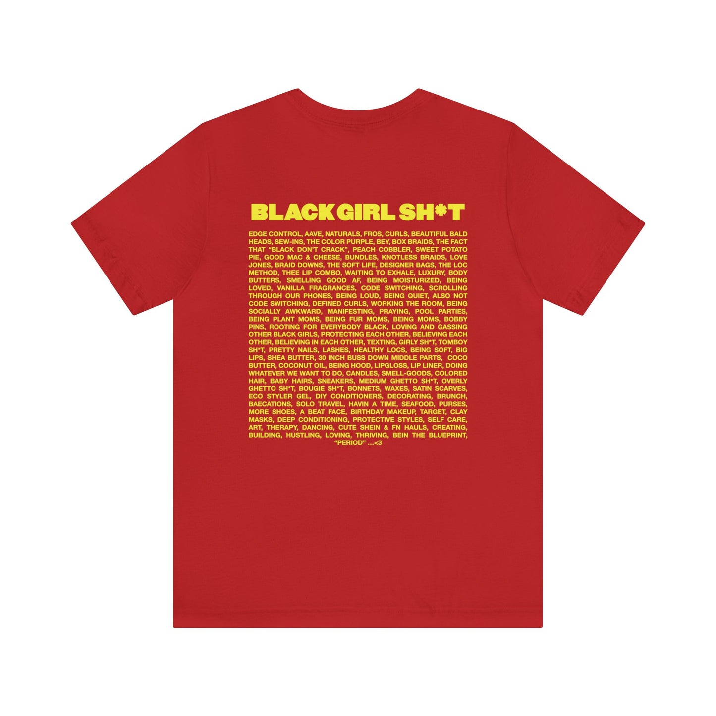 Real Black Girl Sh*t Short Sleeved Tee Shirt