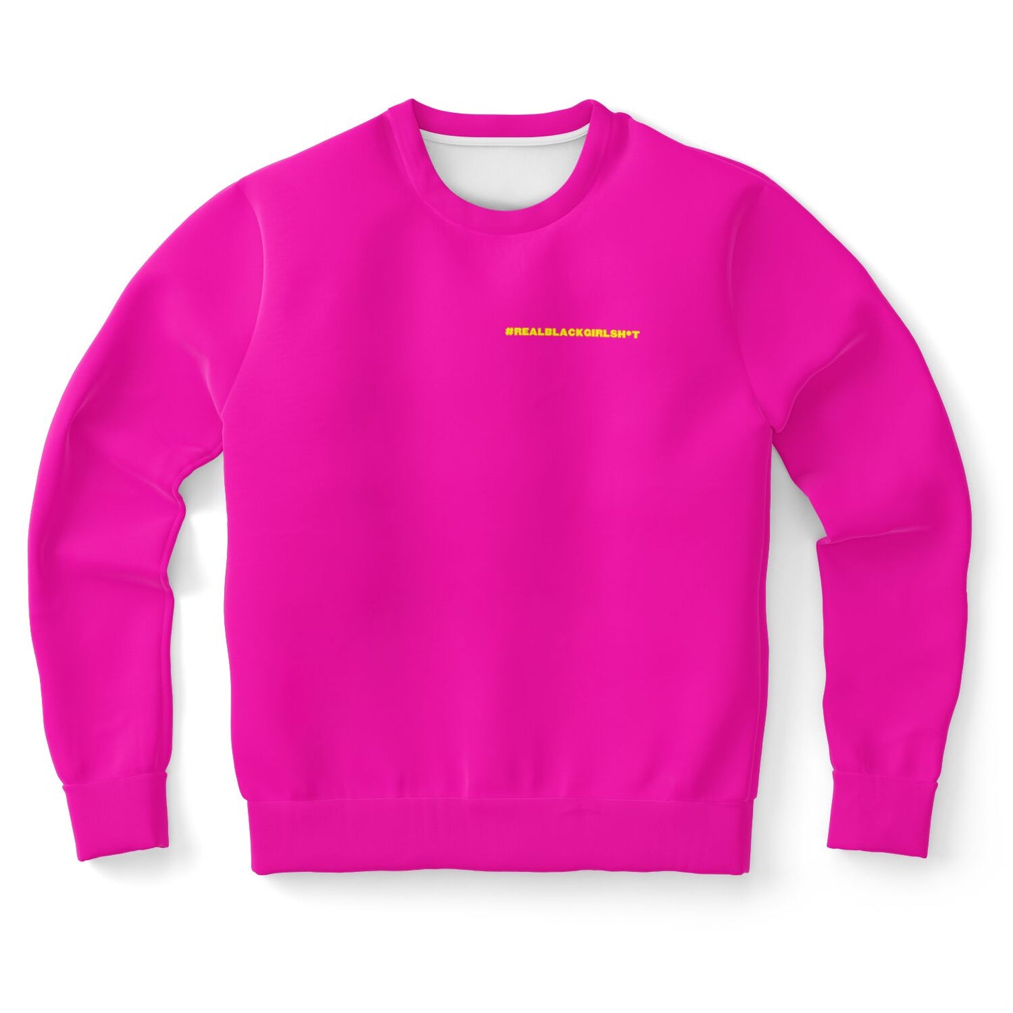 Real Black Girl Sh*t Sweatshirt