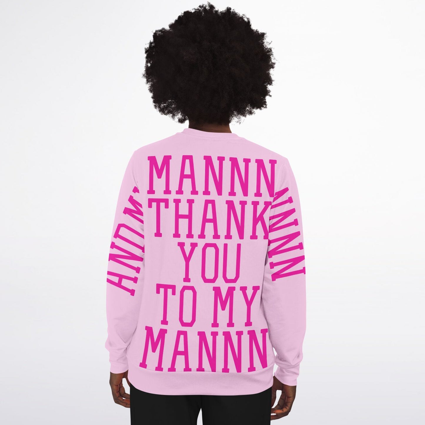 And My Man Thank You To My Man Sweatshirt