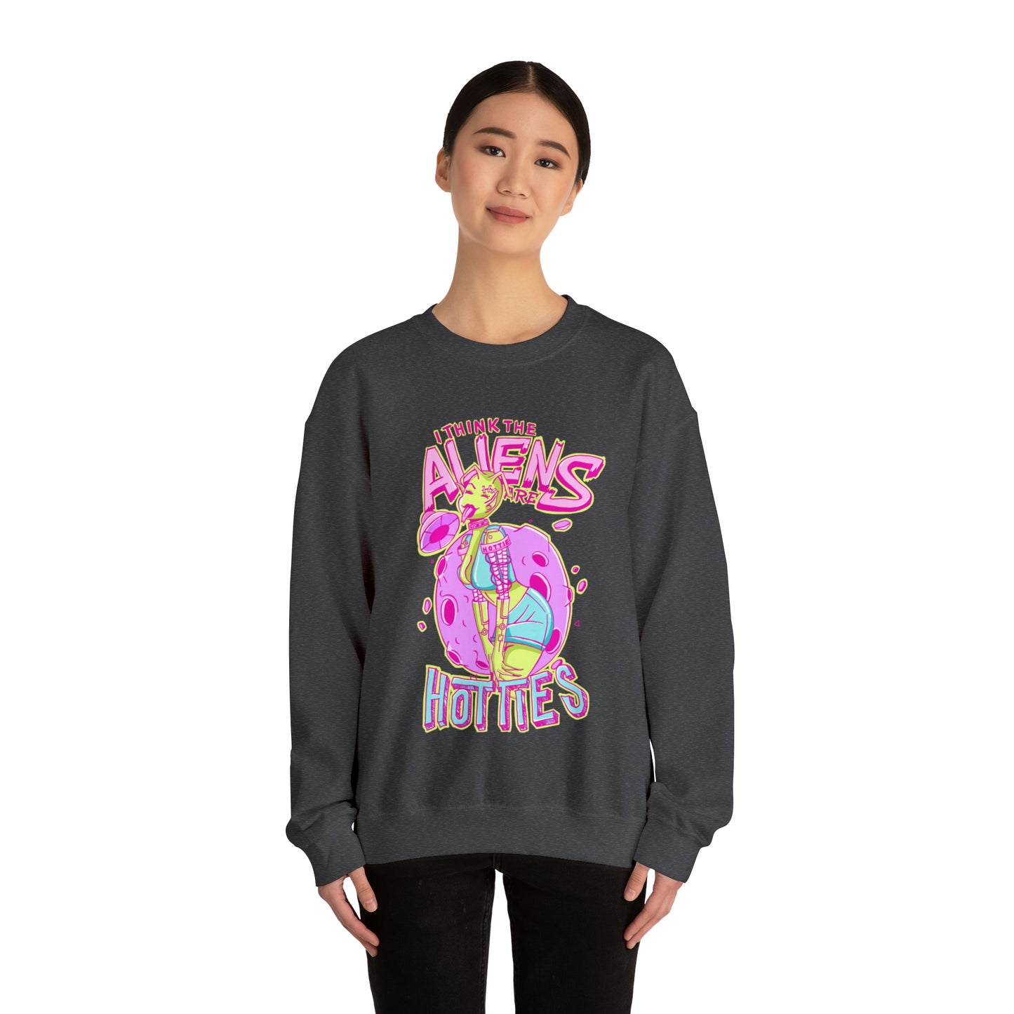 The Aliens Are Hotties Crewneck Sweatshirt
