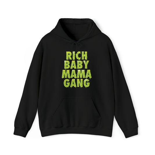 Green Rich Baby Mama Gang $ Hoodie