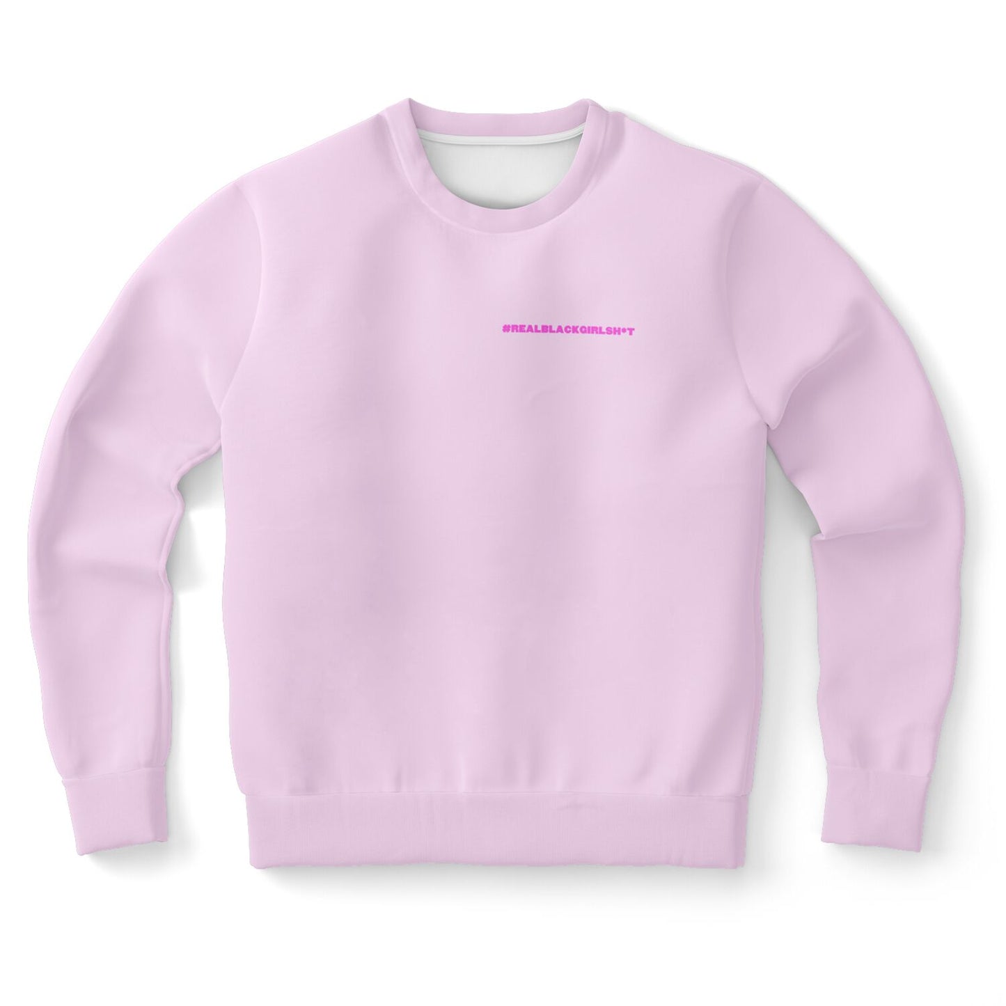 Peanut Butter Pink Real Black Girl Sh*t Sweatshirt copy