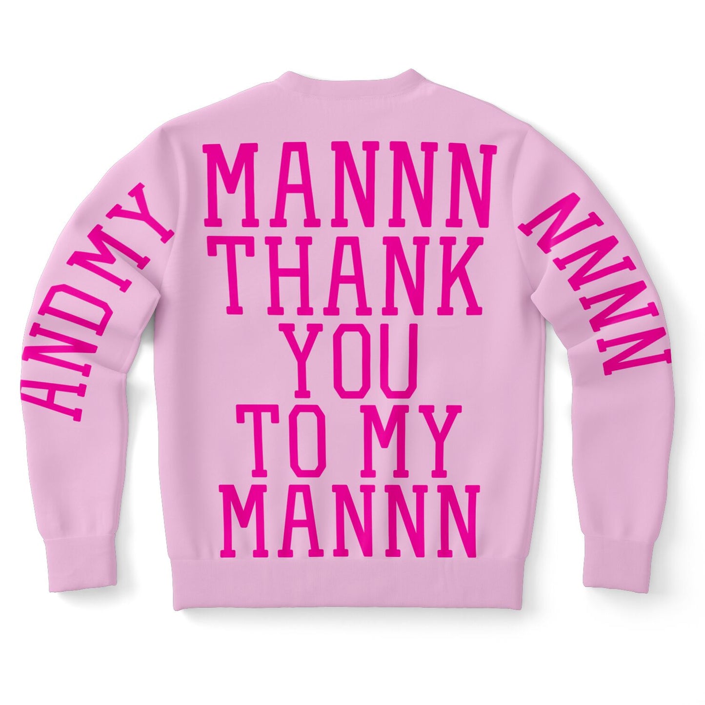 And My Man Thank You To My Man Sweatshirt