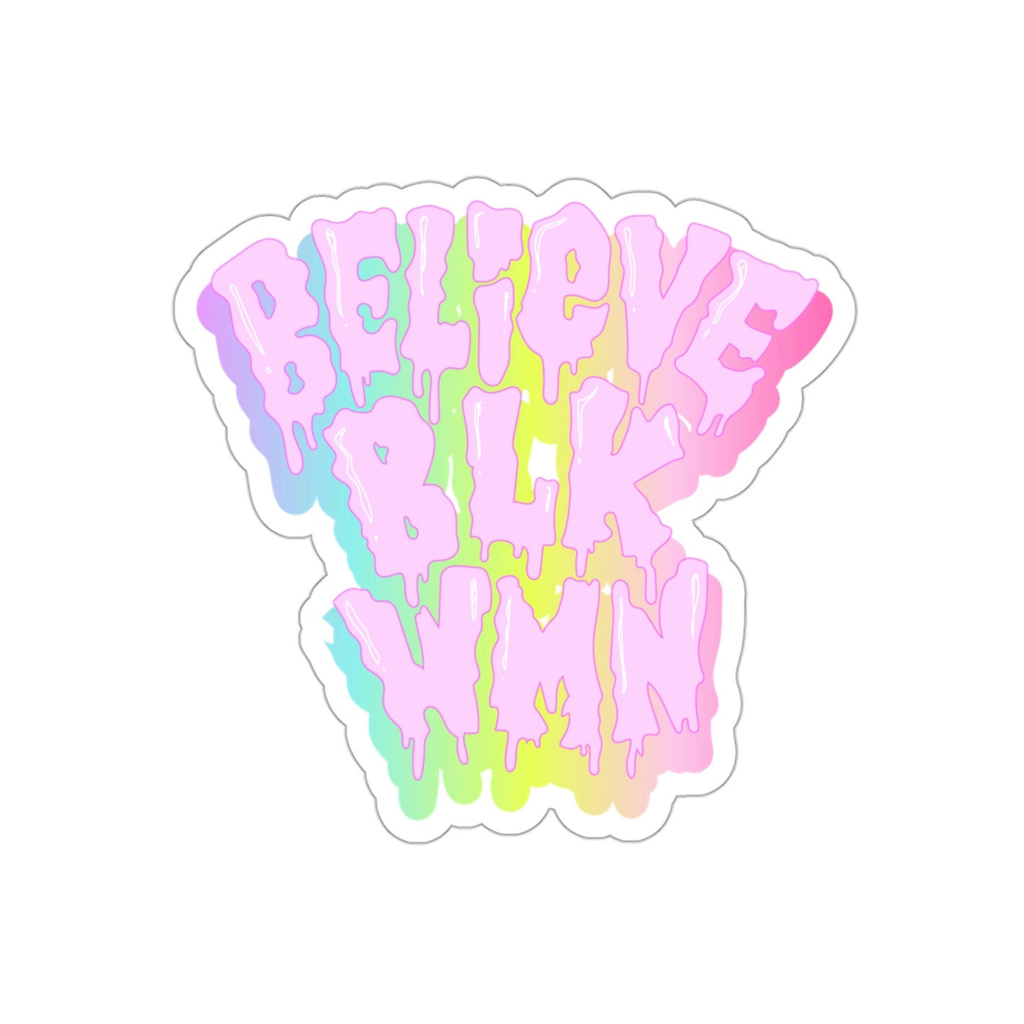 Believe Black Women Die-Cut Stickers