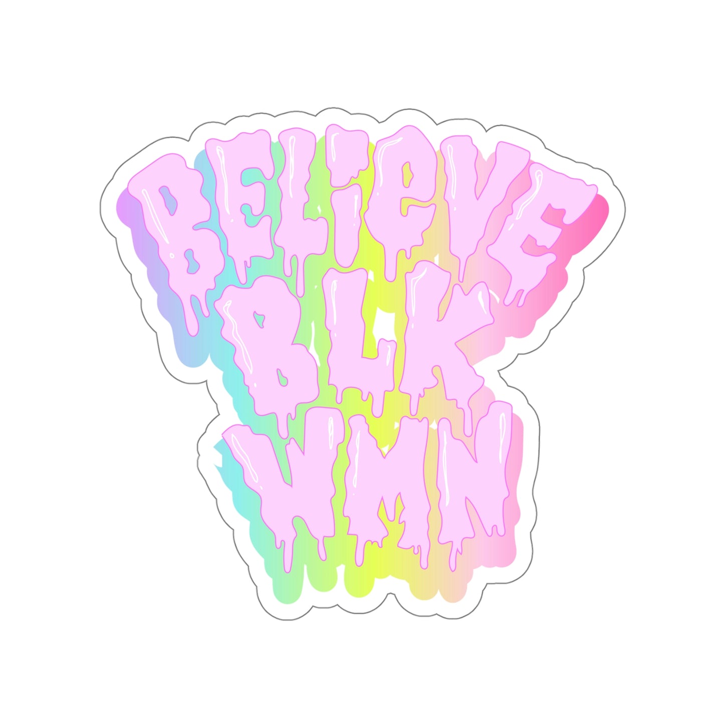 Believe Black Women Die-Cut Stickers