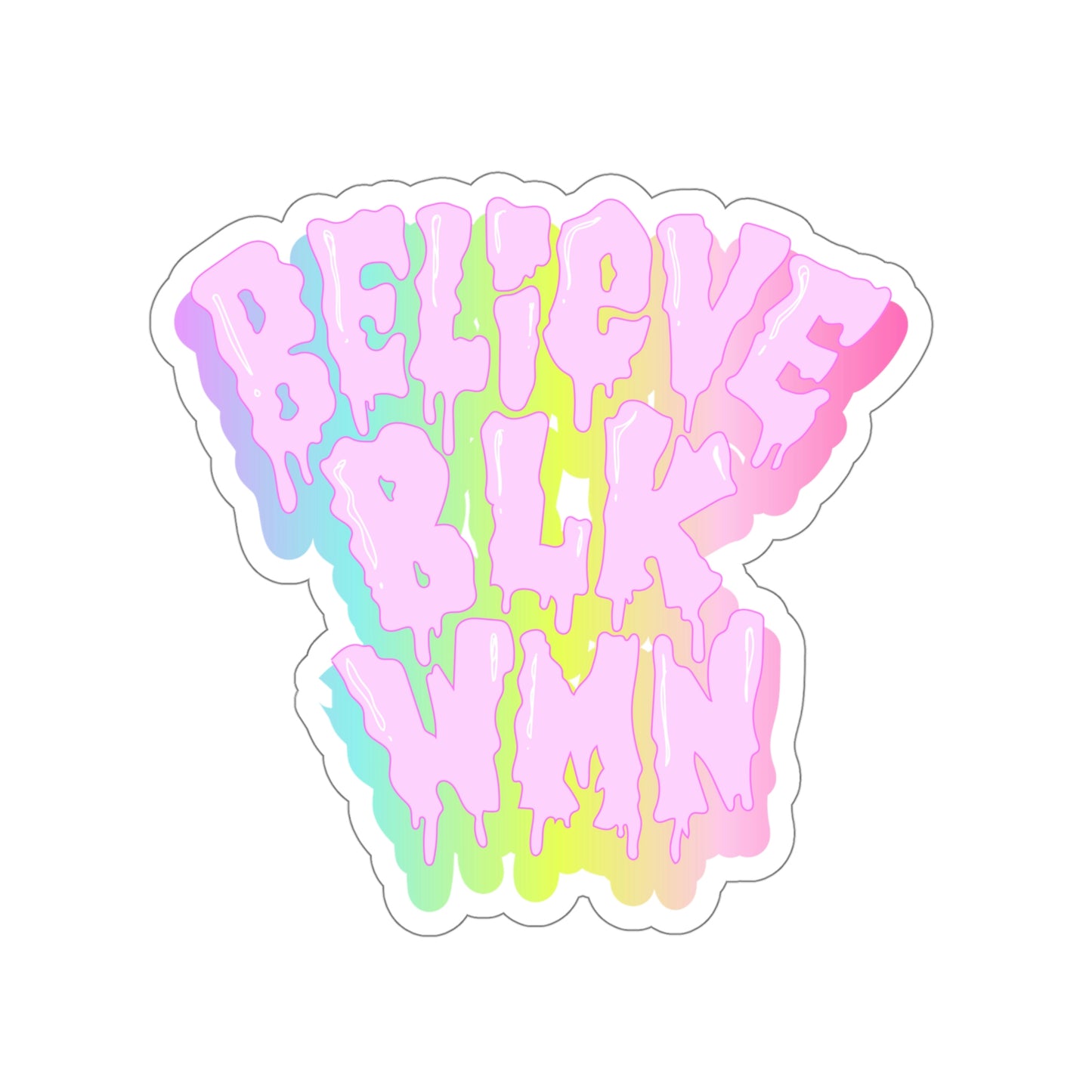 Believe Black Women Die-Cut Stickers