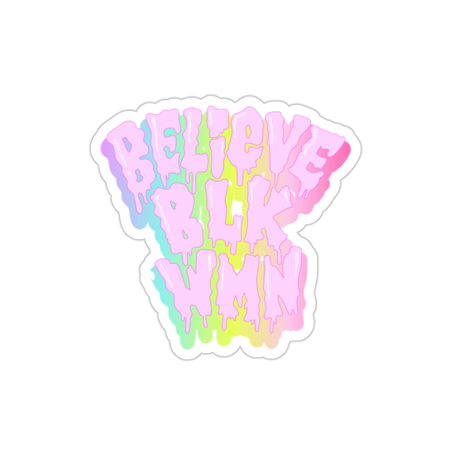 Believe Black Women Die-Cut Stickers