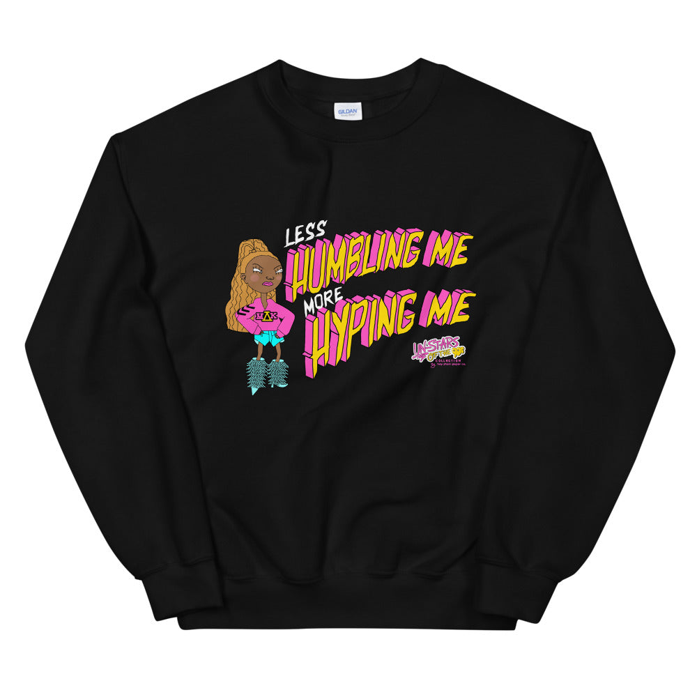 More Hyping Me Dark Sweatshirt