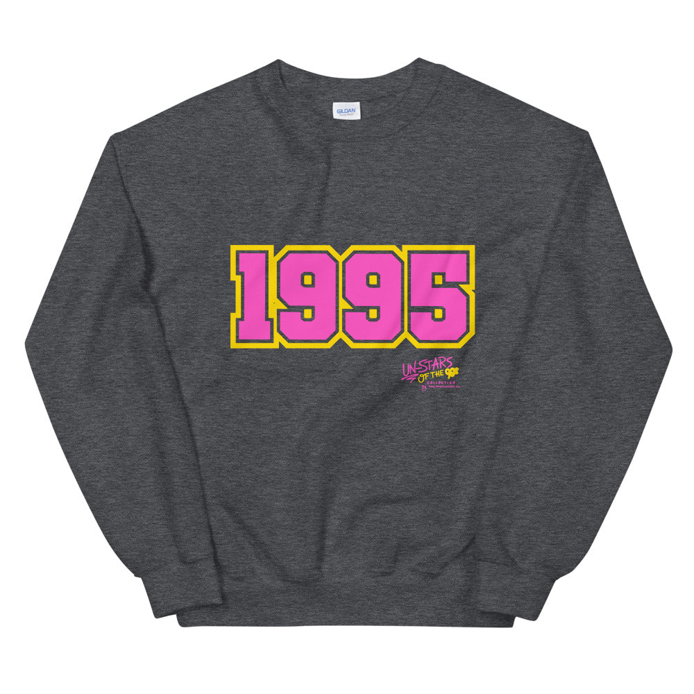 90s Baby 1995 Unisex Sweatshirt