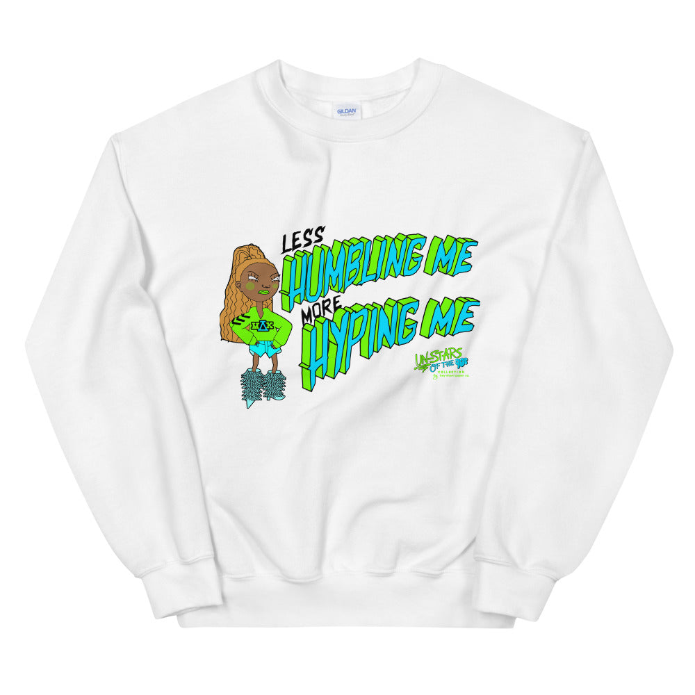 More Hyping Me Blue Letters Unisex Sweatshirt Light