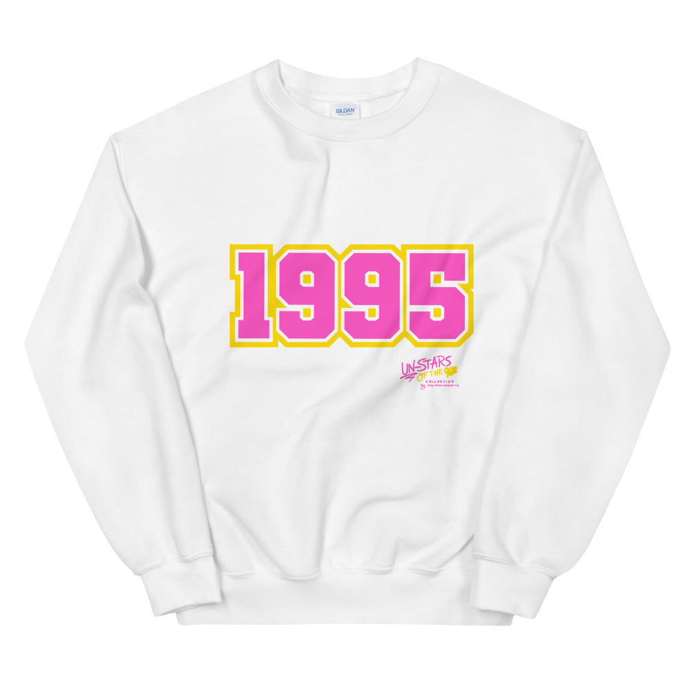 90s Baby 1995 Unisex Sweatshirt