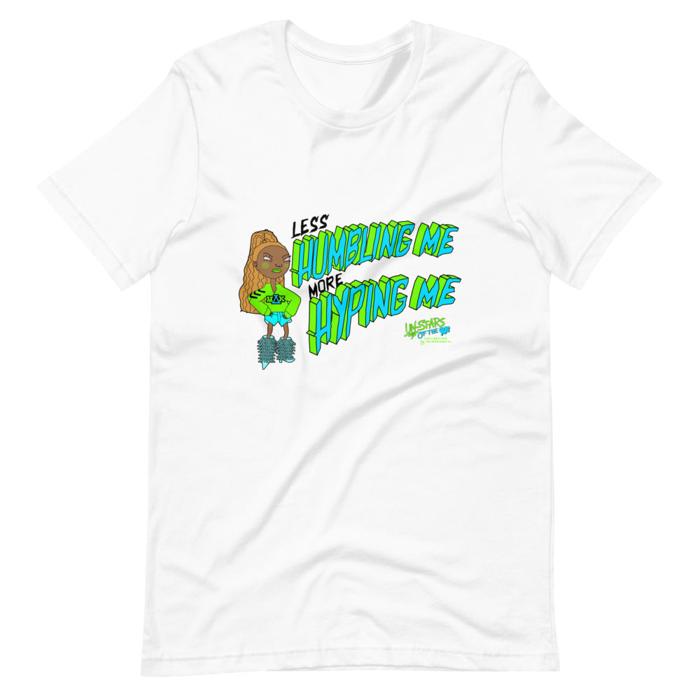 More Hyping Me Short-Sleeve Unisex T-Shirt