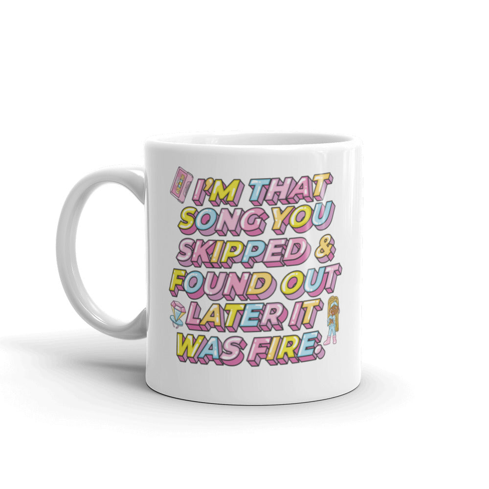 I'm That Song You Skipped White glossy mug