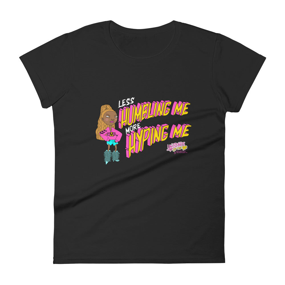 More Hyping Me Women's short sleeve t-shirt