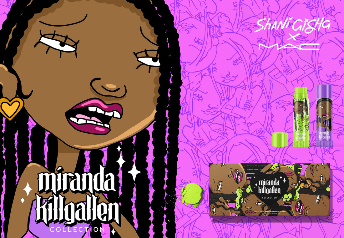 Branding Black Girl Cartoons: Miranda Killgallen x MAC Cosmetics!