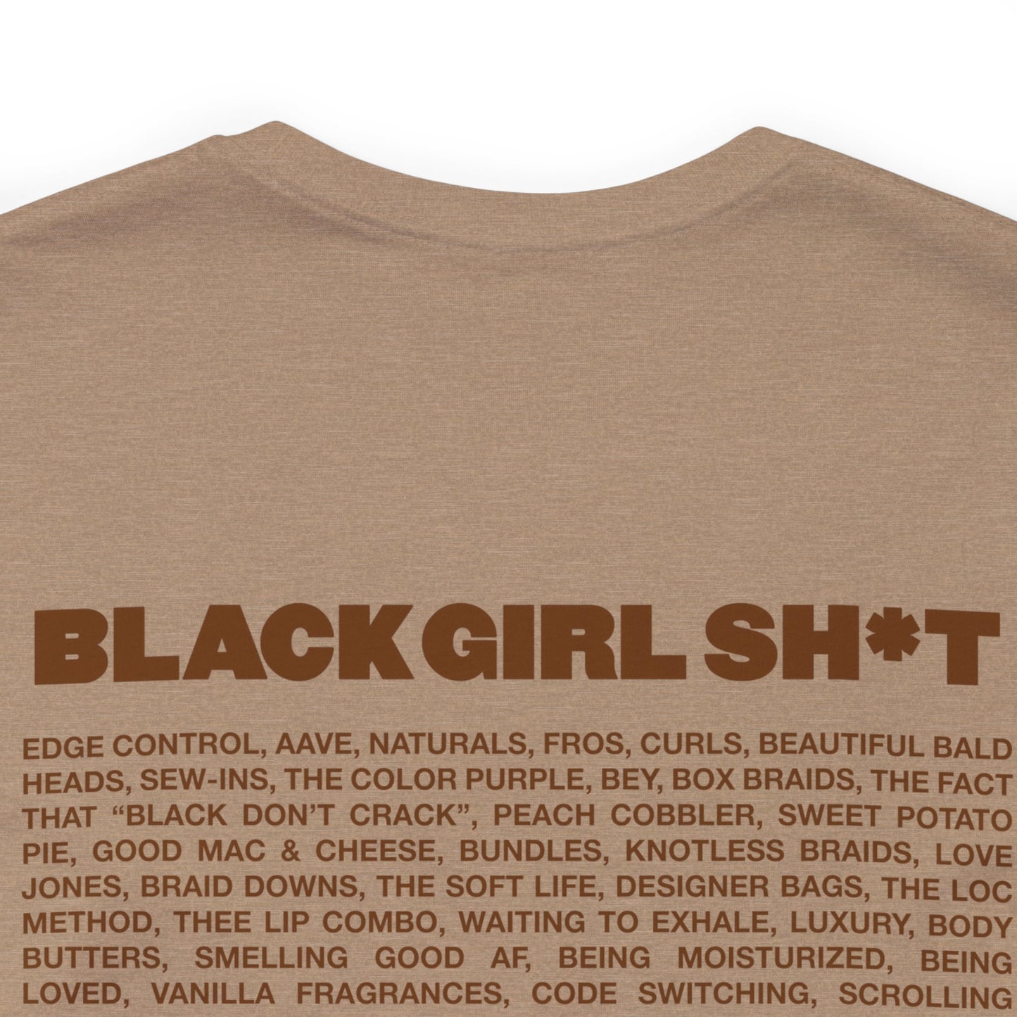Peanut Butter Real Black Girl Sh*t Short Sleeved Tee Shirt