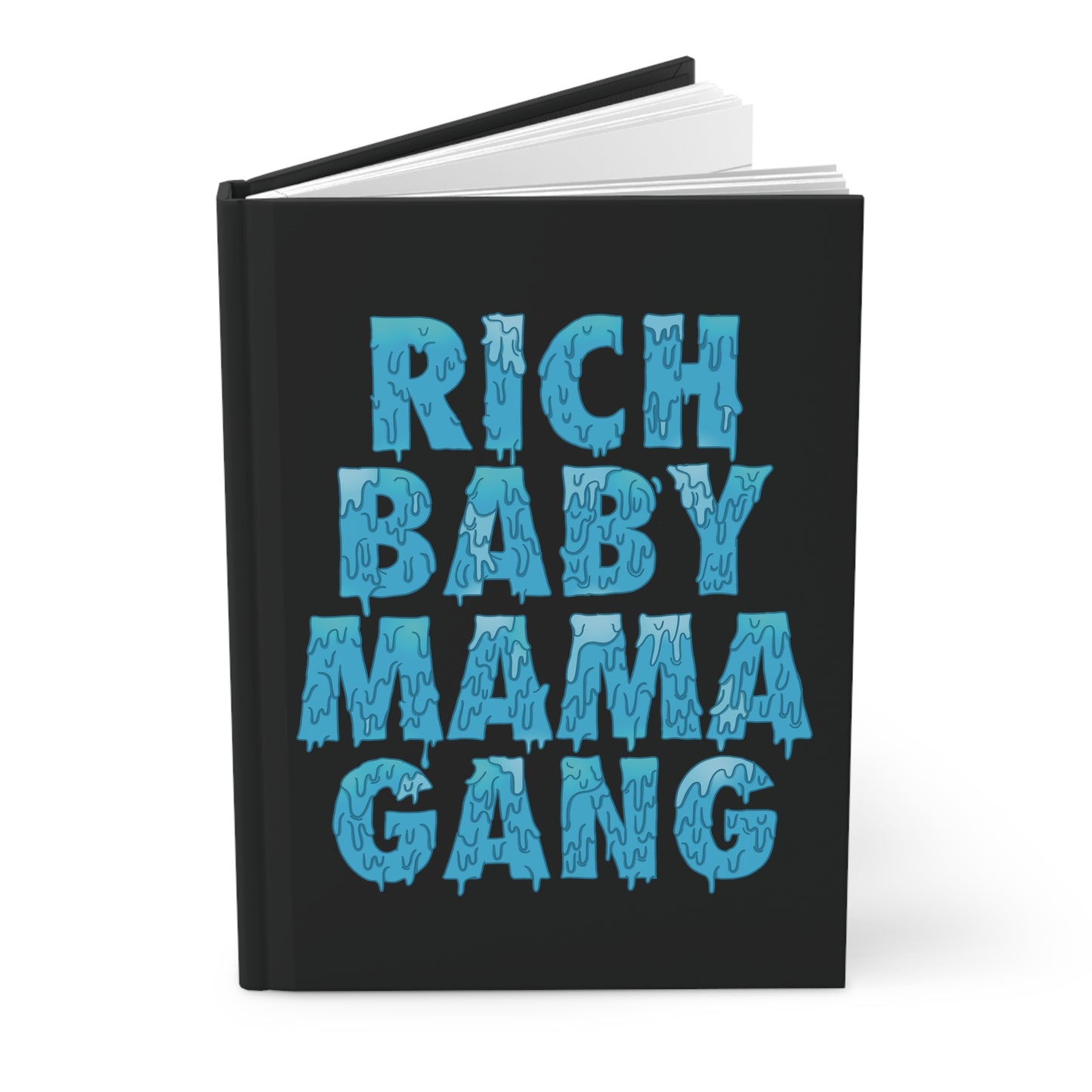 Blue Rich Baby Mama Gang Hardcover Journal Matte