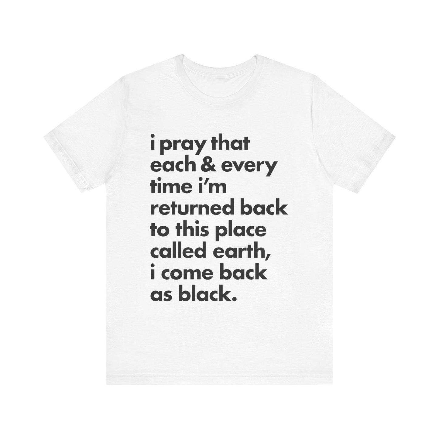Powerful Message Tee, Inspirational T-Shirt, Unisex Graphic Tee, Thought-Provoking Apparel, Everyday Wear, Gift for Meaningful Occasions