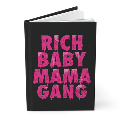 Pink Rich Baby Mama Gang Hardcover Journal Matte