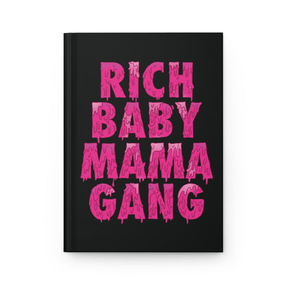 Pink Rich Baby Mama Gang Hardcover Journal Matte
