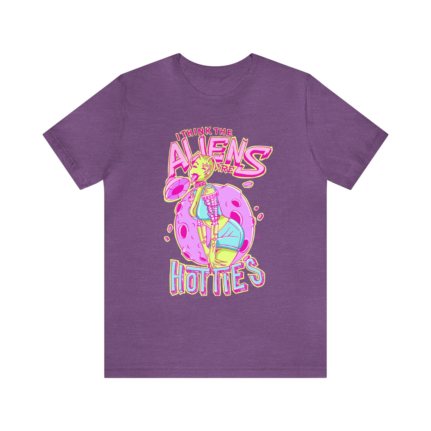 The Aliens Are Hotties Tee