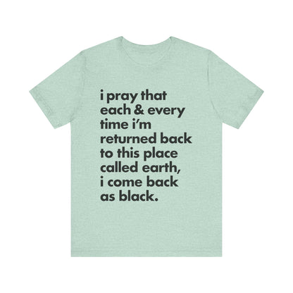 Powerful Message Tee, Inspirational T-Shirt, Unisex Graphic Tee, Thought-Provoking Apparel, Everyday Wear, Gift for Meaningful Occasions
