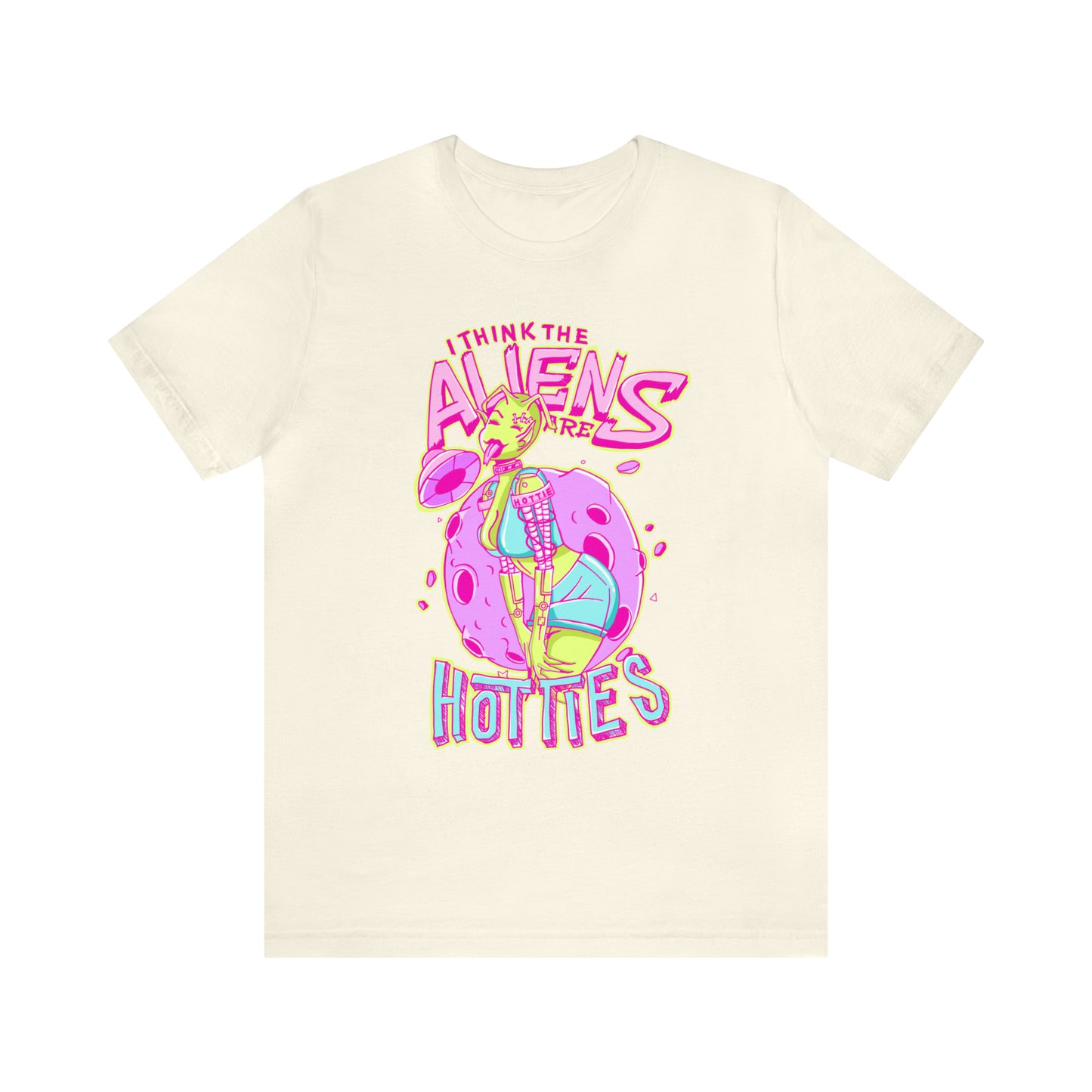 The Aliens Are Hotties Tee