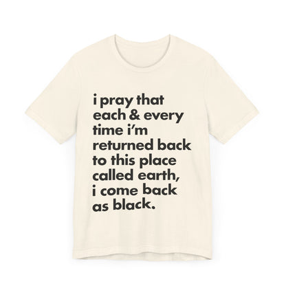 Powerful Message Tee, Inspirational T-Shirt, Unisex Graphic Tee, Thought-Provoking Apparel, Everyday Wear, Gift for Meaningful Occasions