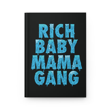 Blue Rich Baby Mama Gang Hardcover Journal Matte